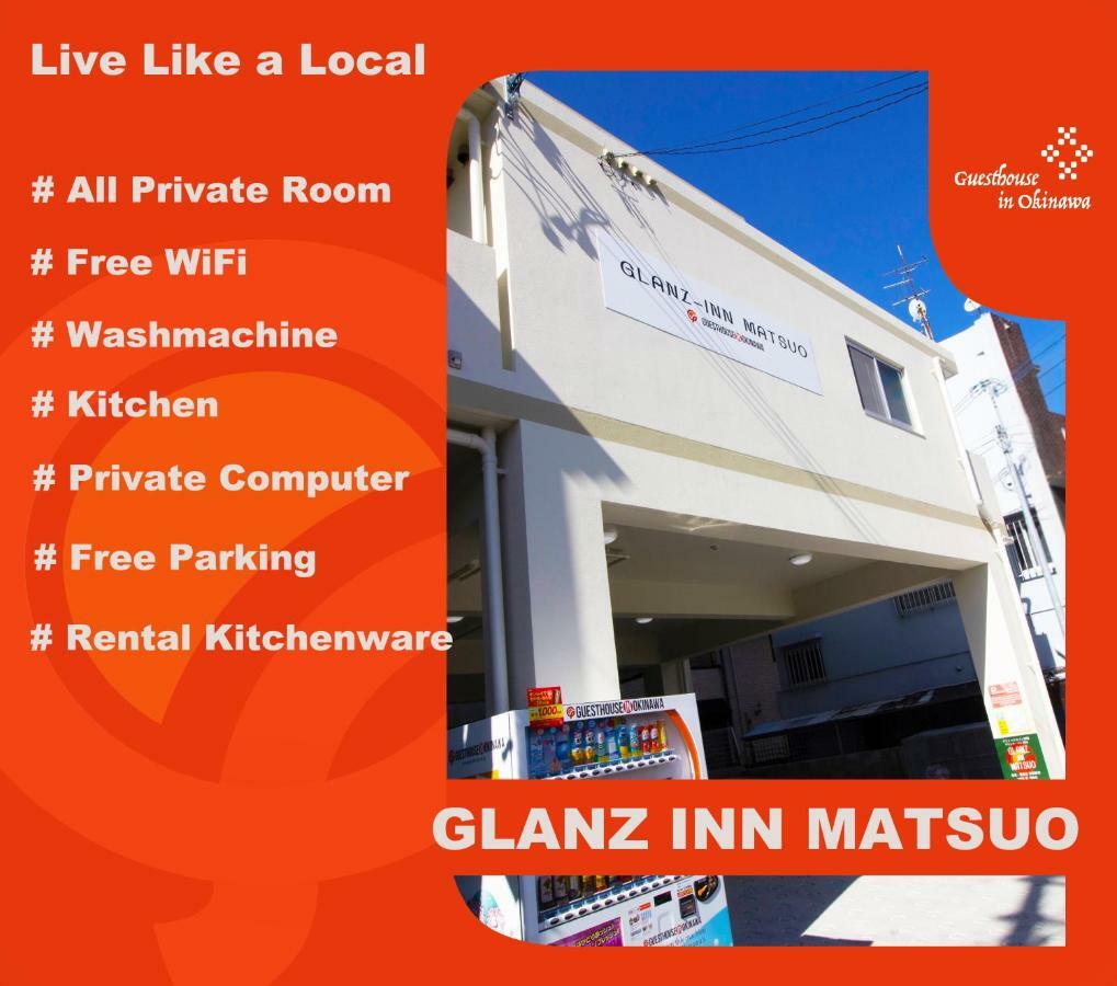 Glanz-Inn Matsuo-Guesthouse In Okinawa Naha Exterior foto